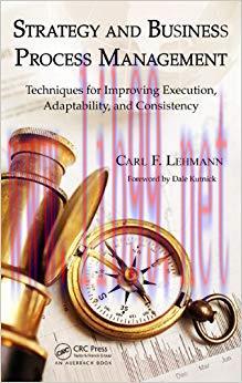 (PDF)Strategy and Business Process Management: Techniques for Improving Execution, Adaptability...