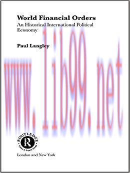 (PDF)World Financial Orders: An Historical International Political Economy (RIPE Series in Glob...