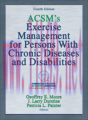 [AME]ACSM's Exercise Management for Persons With Chronic Diseases and Disabilities (HQ PDF)