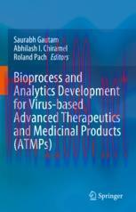 [PDF]Bioprocess and Analytics Development for Virus-based Advanced Therapeutics and Medicinal P...
