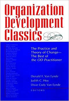 (PDF)Organization Development Classics The Practice and Theory of Change–The Best of the OD Pra...
