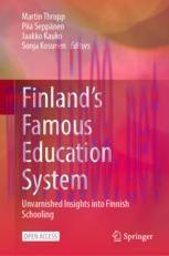 [PDF]Finland’s Famous Education System: Unvarnished Insights into Finnish Schooling