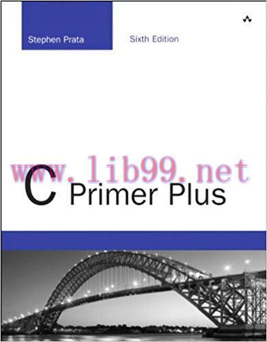 C Primer Plus: C Primer Plus_6 (Developer’s Library) 6th Edition,