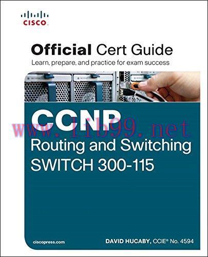 [FOX-Ebook]CCNP Routing and Switching SWITCH 300-115 Official Cert Guide