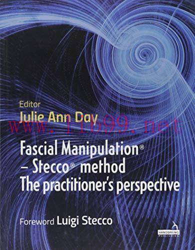 [AME]Fascial Manipulation – the Stecco method from_ the practitioner’s perspective (Original PD...