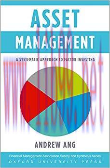 Asset Management: A Systematic Approach to Factor Investing (Financial Management Association S...