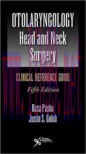 [PDF]Otolaryngology: Head and Neck Surgery Clinical Reference Guide, 5E