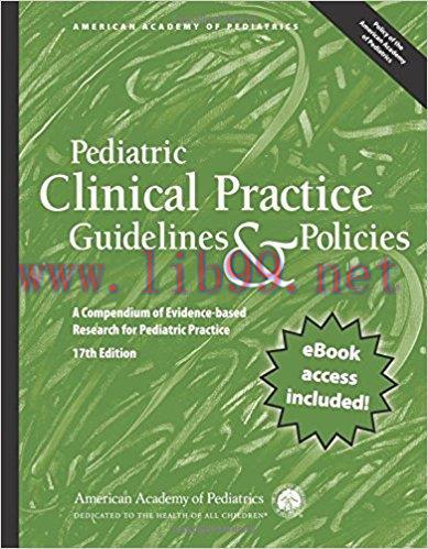 [AME]Pediatric Clinical Practice Guidelines & Policies, 17th Edition: A Compendium of Evidence-...
