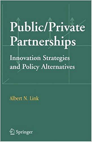 (PDF)PublicPrivate Partnerships Innovation Strategies and Policy Alternatives 2006 Edition