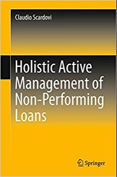 (PDF)Holistic Active Management of Non-Performing Loans (Springerbriefs in Finance) 1st ed. 201...