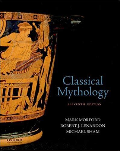 Classical Mythology, 11th Edition [Mark Morford]