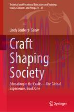 [PDF]Craft Shaping Society: Educating in the Crafts—The Global Experience. Book One
