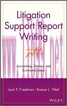 (PDF)Litigation Support Report Writing: Accounting, Finance, and Economic Issues 1st Edition