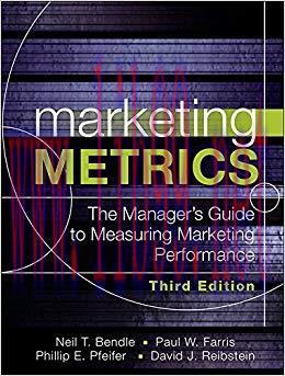 Marketing Metrics: The Manager’s Guide to Measuring Marketing Performance 3rd Edition,