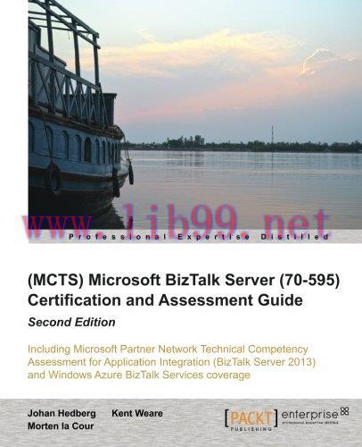[FOX-Ebook]Microsoft BizTalk Server (70-595) Certification and Assessment Guide, 2nd Edition