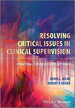 [AME]Resolving Critical Issues in Clinical Supervision: A Practical, Evidence-Based Approach (E...