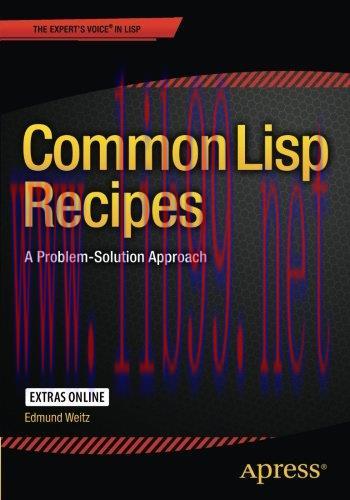 [FOX-Ebook]Common Lisp Recipes: A Problem-Solution Approach