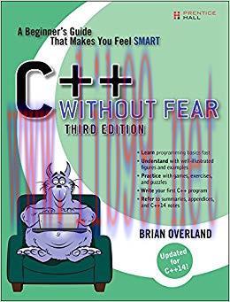C++ Without Fear: A Beginner’s Guide That Makes You Feel Smart 3rd Edition,