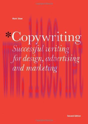 [FOX-Ebook]Copywriting: Successful Writing for Design, Advertising and Marketing, 2nd Edition