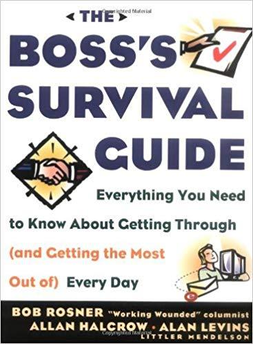 (PDF)The Boss’s Survival Guide Everything You Need to Know About Getting Through (and Getting t...