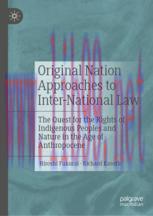 [PDF]Original Nation Approaches to Inter-National Law: The Quest for the Rights of Indigenous P...