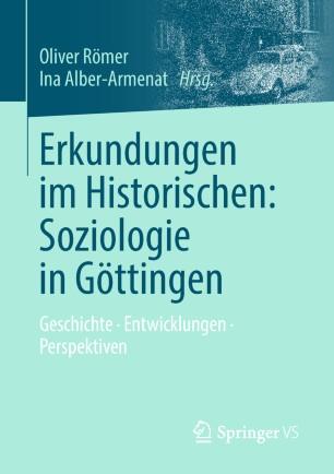 Erkundungen im Historischen Soziologie in Göttingen