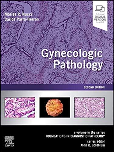 Gynecologic Pathology A Volume in Foundations in Diagnostic Pathology Series 2nd Edition