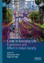 [PDF]Caste in Everyday Life: Experience and Affect in Indian Society