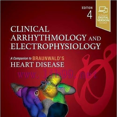 [PDF]Clinical Arrhythmology and Electrophysiology (Companion to Braunwald’s Heart Disease) 4th ...