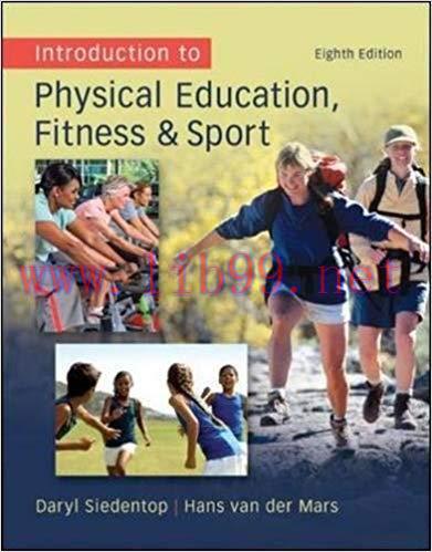 [PDF]Introduction to Physical Education, Fitness, and Sport 8th Edition