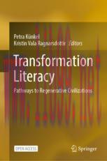 [PDF]Transformation Literacy: Pathways to Regenerative Civilizations