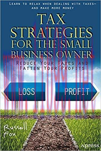 (PDF)Tax Strategies for the Small Business Owner: Reduce Your Taxes and Fatten Your Profits 1st...