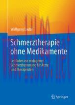 [PDF]Schmerztherapie ohne Medikamente: Leitfaden zur endogenen Schmerzhemmung für Ärzte und The...