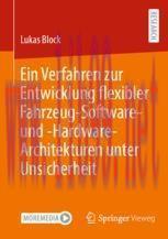 [PDF]Ein Verfahren zur Entwicklung flexibler Fahrzeug-Software- und -Hardware-Architekturen unt...