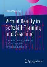 [PDF]Virtual Reality in Softskill-Training und Coaching: Theoretische und praktische Einführung...