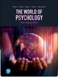 [AME]The World of Psychology, Canadian Edition, 10th Edition (Original PDF)