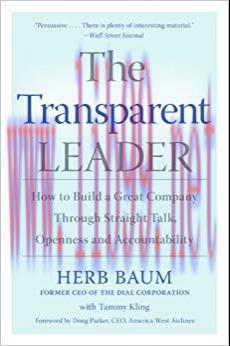 (PDF)The Transparent Leader: How to Build a Great Company Through Straight Talk, Openness and A...
