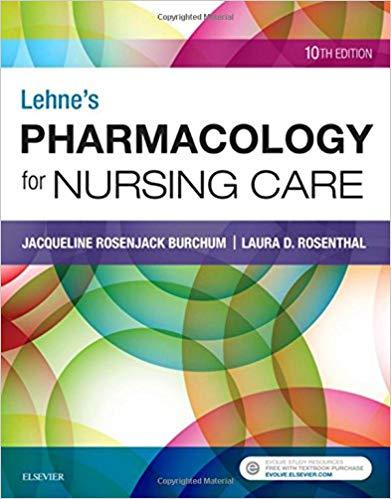 Lehne’s Pharmacology for Nursing Care 10E
