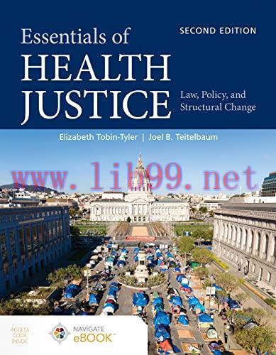 [AME]Essentials of Health Justice: Law, Policy, and Structural Change, 2nd Edition (Original PD...