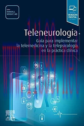 [AME]Teleneurología: Guía para implementar la telemedicina y la telepsicología en la práctica c...
