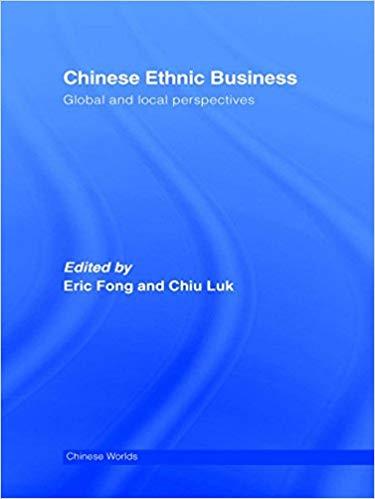 (PDF)Chinese Ethnic Business Global and Local Perspectives (Chinese Worlds) 1st Edition