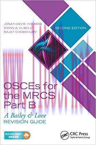 (PDF)OSCEs for the MRCS Part B: A Bailey & Love Revision Guide, Second Edition 2nd Edition