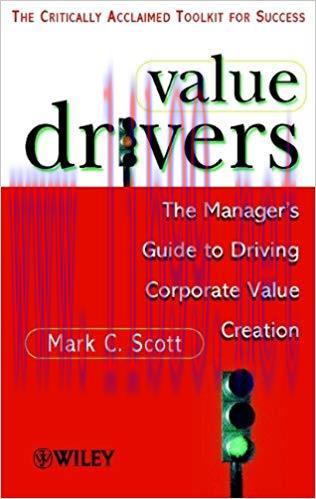 (PDF)Value Drivers: The Manager’s Guide for Driving Corporate Value Creation 1st Edition