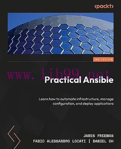 [FOX-Ebook]Practical Ansible: Learn how to automate infrastructure, manage configuration, and d...
