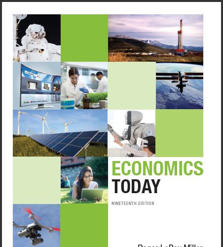 (IM)Economics Today 19th Edition by Roger LeRoy Miller.zip