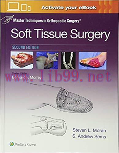 [CHM]Master Techniques in Orthopaedic Surgery: Soft Tissue Surgery，2nd Edition