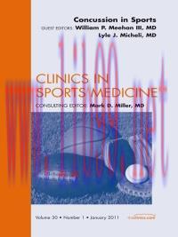 [AME]Concussion in Sports, An Issue of Clinics in Sports Medicine, 1th edition (The Clinics: Or...
