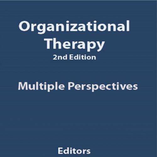 Organizational Therapy by Dr. E - Edgar Schein