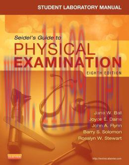 [AME]Student Laboratory Manual for Seidel’s Guide to Physical Examination, 8th Edition