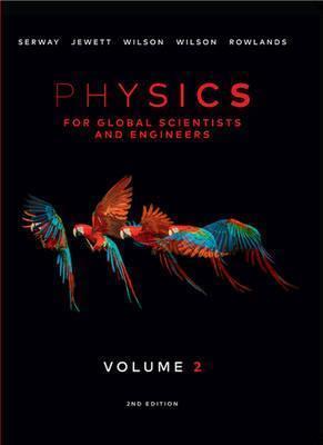 Physics For Global Scientists and Engineers, 2nd Asia-Pacific Edition, Volume 2